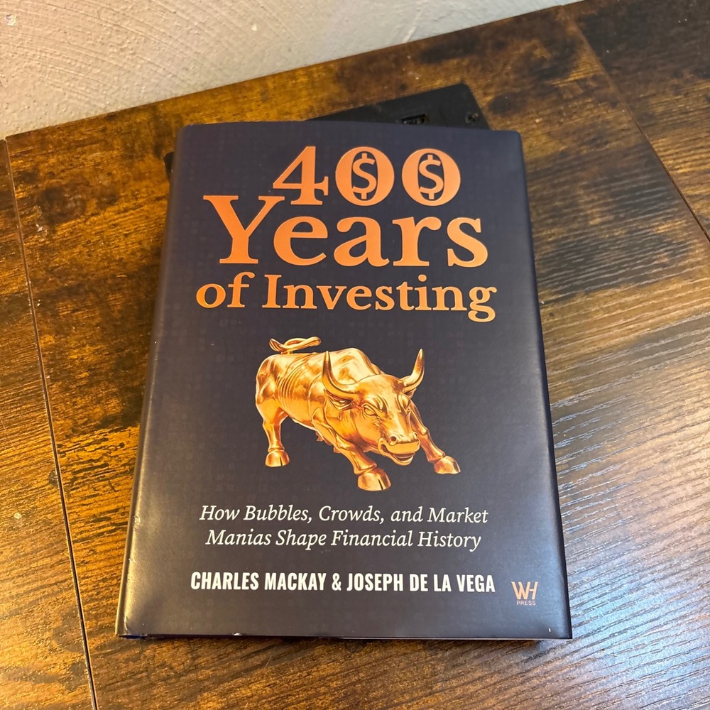 400 Years of Investing Charles Mackay Joseph de la Vega Hardcover Finance Book